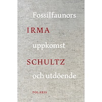 Irma Schultz Fossilfaunors uppkomst och utdöende (inbunden)