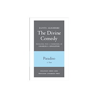 Princeton University Press The Divine Comedy, III. Paradiso, Vol. III. Part 1 (häftad, eng)
