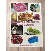 Catharina Andersson Kristaller & stenar från hela världen (häftad)