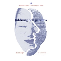 Dialoger Bildning och paradox : en idéskrift (häftad)