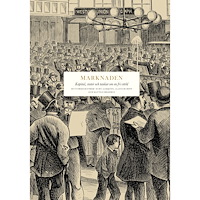 David Abulafia Marknaden : kapital, stater och tankar om en fri värld (bok, klotband)