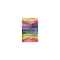 Baptist de Pape Manifestation Perfected: Six Steps to Embody Your Soul Purpose (häftad, eng)