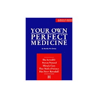 Wishland Press Your Own Perfect Medicine (häftad, eng)
