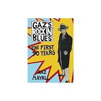 Trolley Books Gaz Mayall: Gaz's Rockin' Blues (häftad, eng)