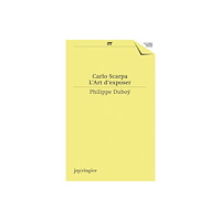 JRP Ringier Carlo Scarpa, L'Art D'Exposer (FRENCH) (häftad, fre)