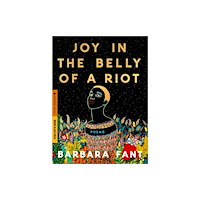 Harpercollins publishers inc Joy in the Belly of a Riot (häftad, eng)