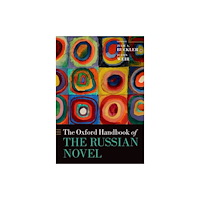 Oxford University Press Inc The Oxford Handbook of the Russian Novel (inbunden, eng)