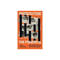 Little, Brown Book Group Prosecuting the Powerful: War Crimes and the Battle for Justice (häftad, eng)