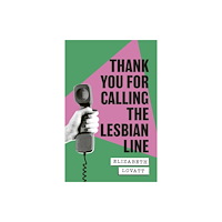 John Murray Press Thank You For Calling the Lesbian Line (häftad, eng)