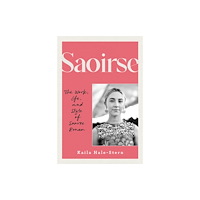 Quarto Publishing Group USA Inc Saoirse (inbunden, eng)