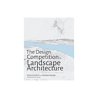 University of New Mexico Press The Design Competition in Landscape Architecture (häftad, eng)