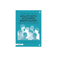 Taylor & francis ltd Working with Adults with Acquired Brain Injury (häftad, eng)