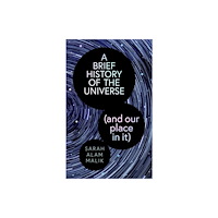 Simon & Schuster Ltd A Brief History of the Universe (and our place in it) (inbunden, eng)