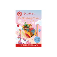 Hachette Children's Group Reading Champion: The Wishing-Chair: The Land of Dreams (häftad, eng)