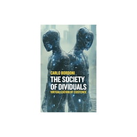 John Wiley And Sons Ltd The Society of Dividuals (häftad, eng)