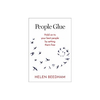 Practical Inspiration Publishing People Glue (häftad, eng)