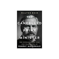 C hurst & co publishers ltd The Cancelled Prime Minister (inbunden, eng)