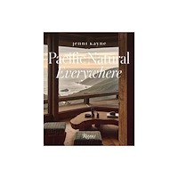 Rizzoli International Publications Pacific Natural Everywhere (inbunden, eng)