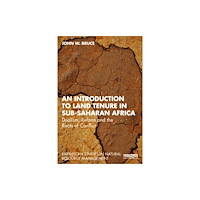 Taylor & francis ltd An Introduction to Land Tenure in Sub-Saharan Africa (häftad, eng)