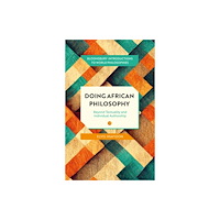 Bloomsbury Publishing PLC Doing African Philosophy (häftad, eng)