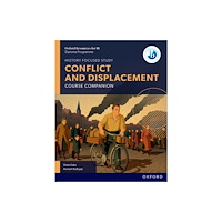 Oxford University Press Oxford Resources for IB DP History: Conflict and Displacement Course Book (häftad, eng)