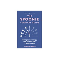 Bloomsbury Publishing PLC The Spoonie Survival Guide (häftad, eng)