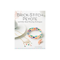 Fox Chapel Publishing Brick Stitch, Peyote, and Other Bead-Weaving Techniques (häftad, eng)