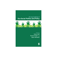 Sage Publications Ltd The Sage Handbook of Eco-Social Policy and Politics (inbunden, eng)