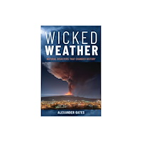 Bloomsbury Publishing PLC Wicked Weather (inbunden, eng)