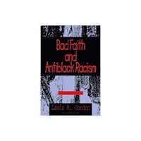 Bloomsbury Publishing PLC Bad Faith and Antiblack Racism (inbunden, eng)