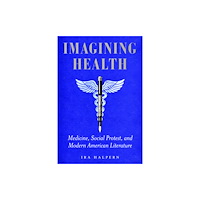 University of Massachusetts Press Imagining Health (häftad, eng)