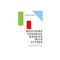 Business Expert Press Mastering Financial Markets with Python (häftad, eng)