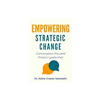 Business Expert Press Empowering Strategic Change (häftad, eng)