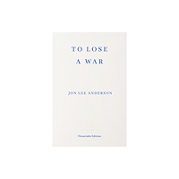 Fitzcarraldo Editions To Lose a War (häftad, eng)