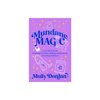 Hay House UK Ltd Mundane Magic (inbunden, eng)