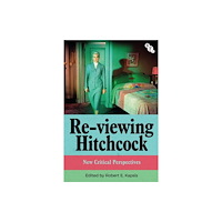 Bloomsbury Publishing PLC Re-viewing Hitchcock (häftad, eng)