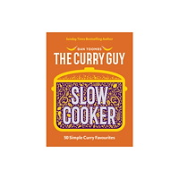 Quadrille Publishing Ltd Curry Guy Slow Cooker (inbunden, eng)