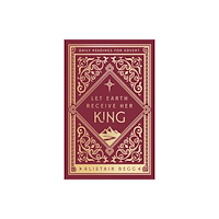 The Good Book Company Let Earth Receive Her King (häftad, eng)