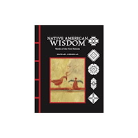 Amber Books Ltd Native American Wisdom (inbunden, eng)
