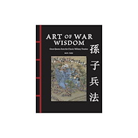 Amber Books Ltd Art of War Wisdom (inbunden, eng)