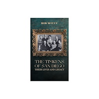 Austin Macauley Publishers LLC The Timkens of San Diego (häftad, eng)