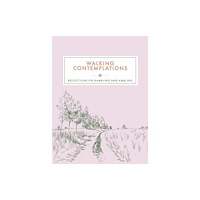 Welbeck Publishing Group Walking Contemplations (inbunden, eng)
