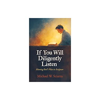 Christian Focus Publications Ltd If You Will Diligently Listen (häftad, eng)