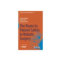Springer Nature Switzerland AG The Route to Patient Safety in Robotic Surgery (inbunden, eng)