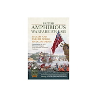 Helion & Company British Amphibious Warfare 1739-1815 (häftad, eng)