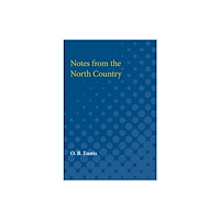 The University of Michigan Press Notes from the North Country (häftad, eng)