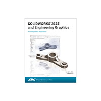SDC Publications SOLIDWORKS 2025 and Engineering Graphics (häftad, eng)
