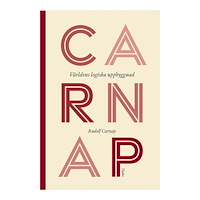 Rudolf Carnap Världens logiska uppbyggnad (inbunden)