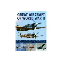 Anness publishing Great Aircraft of World War II (häftad, eng)