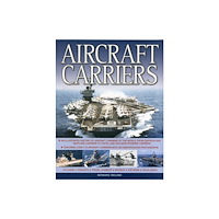 Anness publishing Aircraft Carriers (häftad, eng)